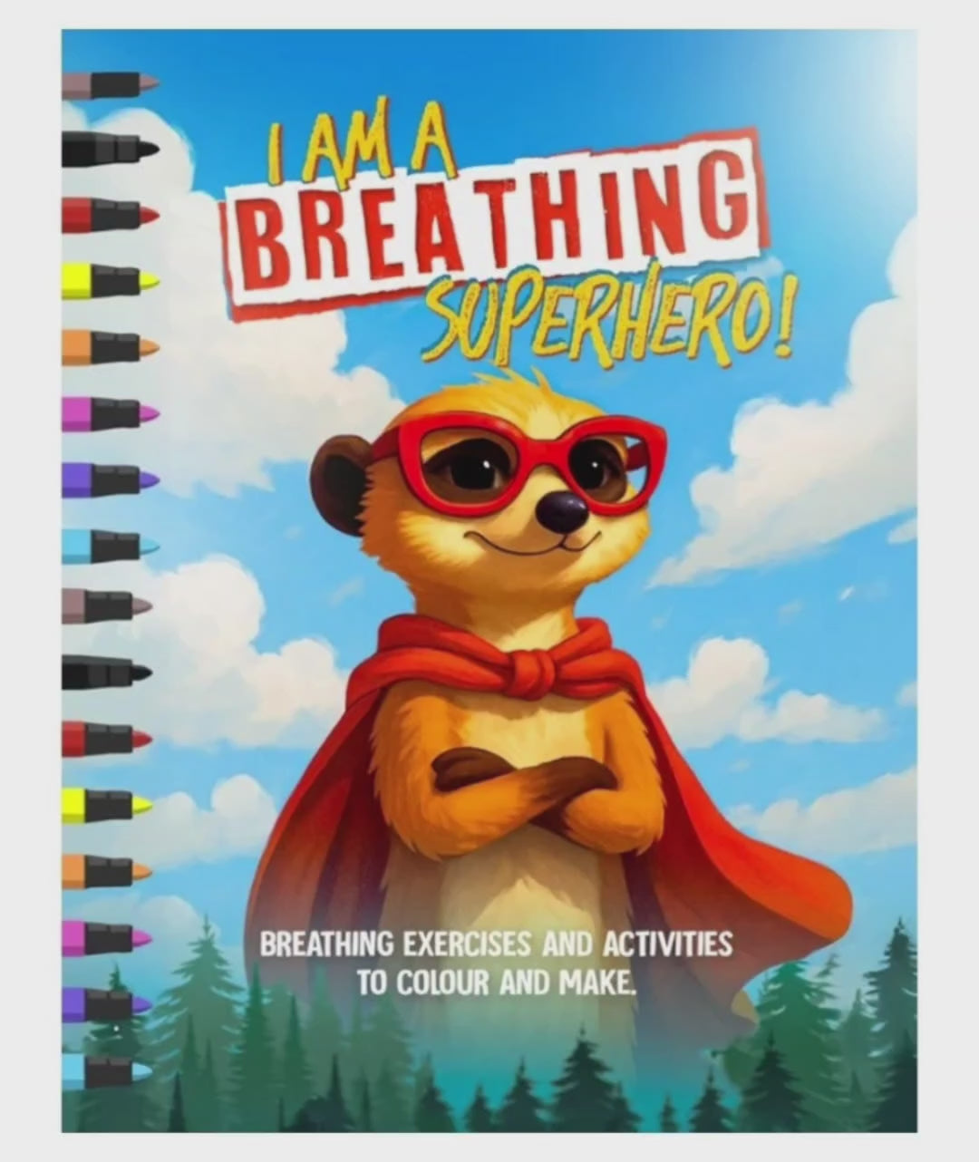 Video of I Am a Breathing Superhero mindfulness book teaching kids powerful breathing exercises. Activities to colour, childrens meditation and make your own breathing dragon and windmill
